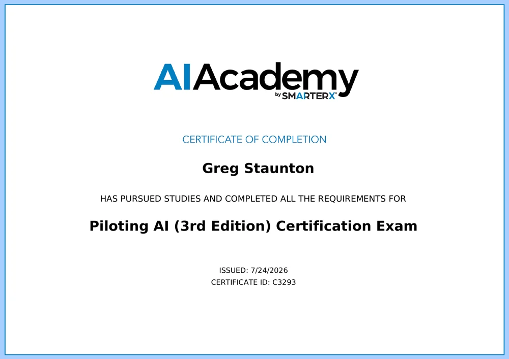 Piloting AI certificate issued to Greg Staunton by AI Academy by SmarterX